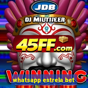 whatsapp estrela bet